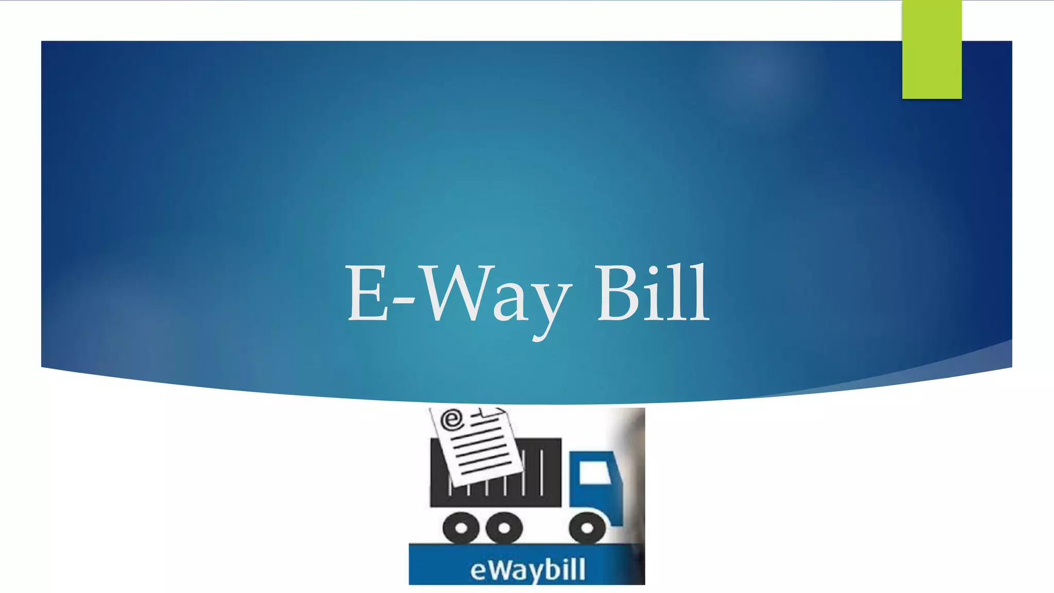 GST E-Way Bill